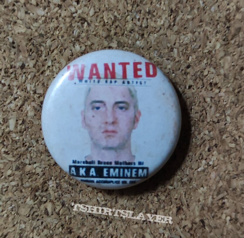 Eminem Button - Wanted