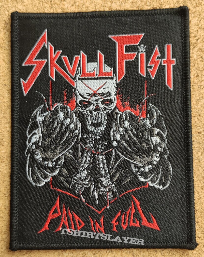 Skullfist Patch - Paid In Full