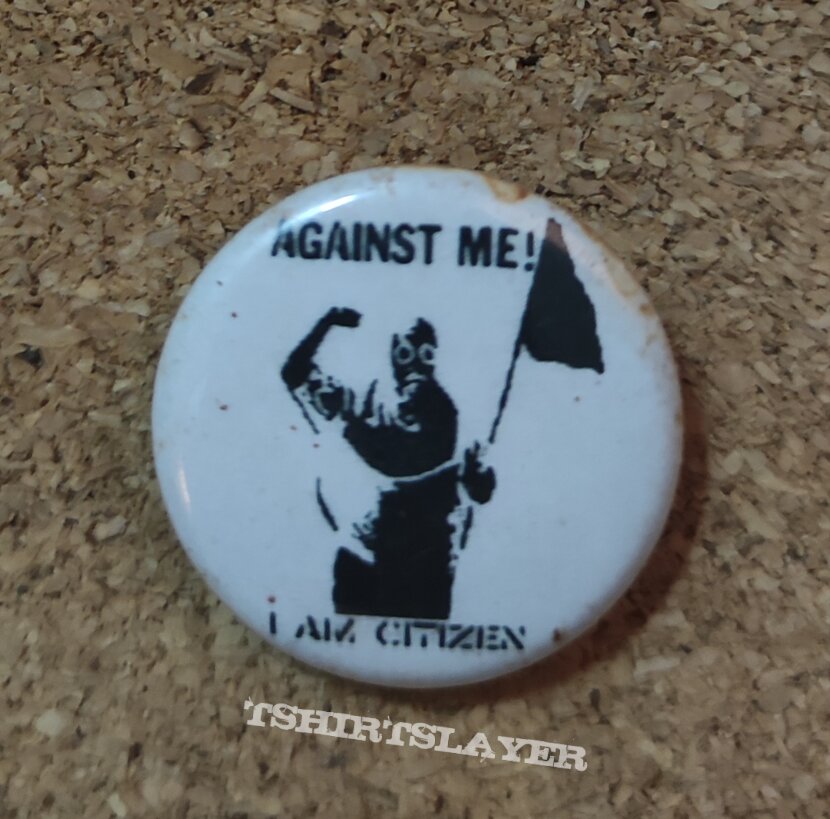 Against Me Button - I Am Citizen