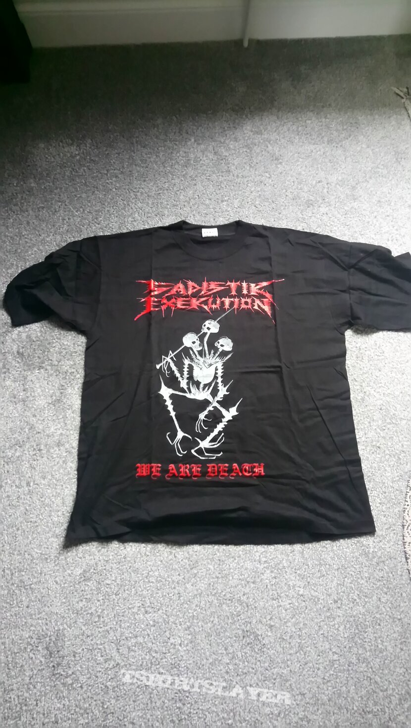 Sadistik Exekution - We are Death... Shirt | TShirtSlayer TShirt and  BattleJacket Gallery