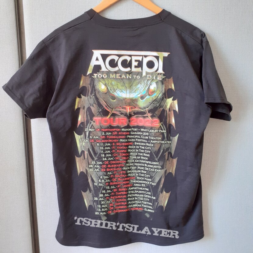 Accept Too Mean to Die tour 2022 | TShirtSlayer TShirt and BattleJacket ...