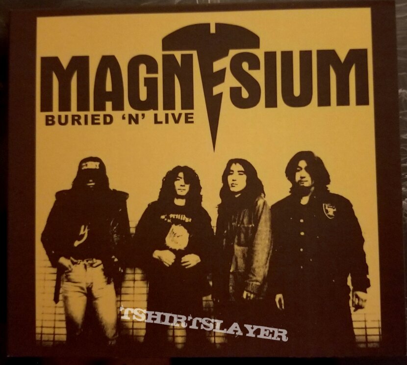 Magnesium &quot;Buried &#039;N&#039; Live&quot; CD.