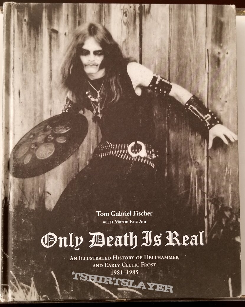 Hellhammer "Only Death Is Real" Book. Hellhammer "Only Death Is Real" Book.