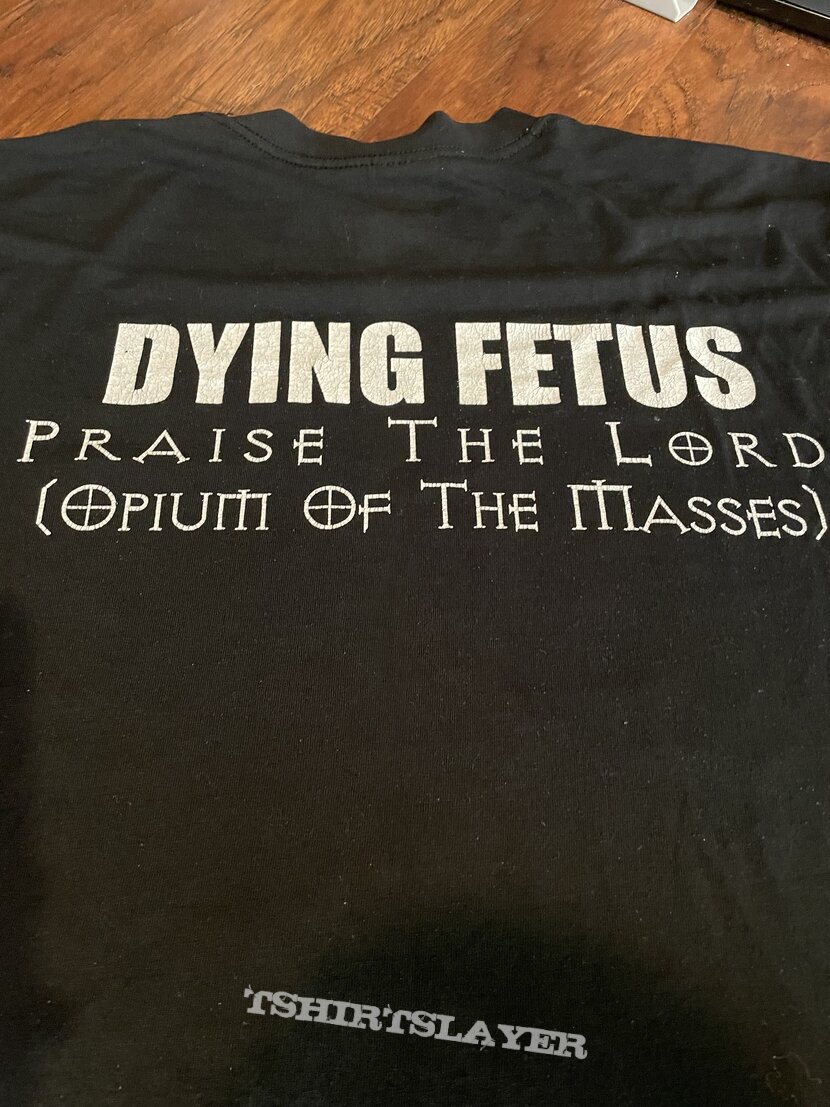 DYING FETUS Praise The Lord Shirt (L)