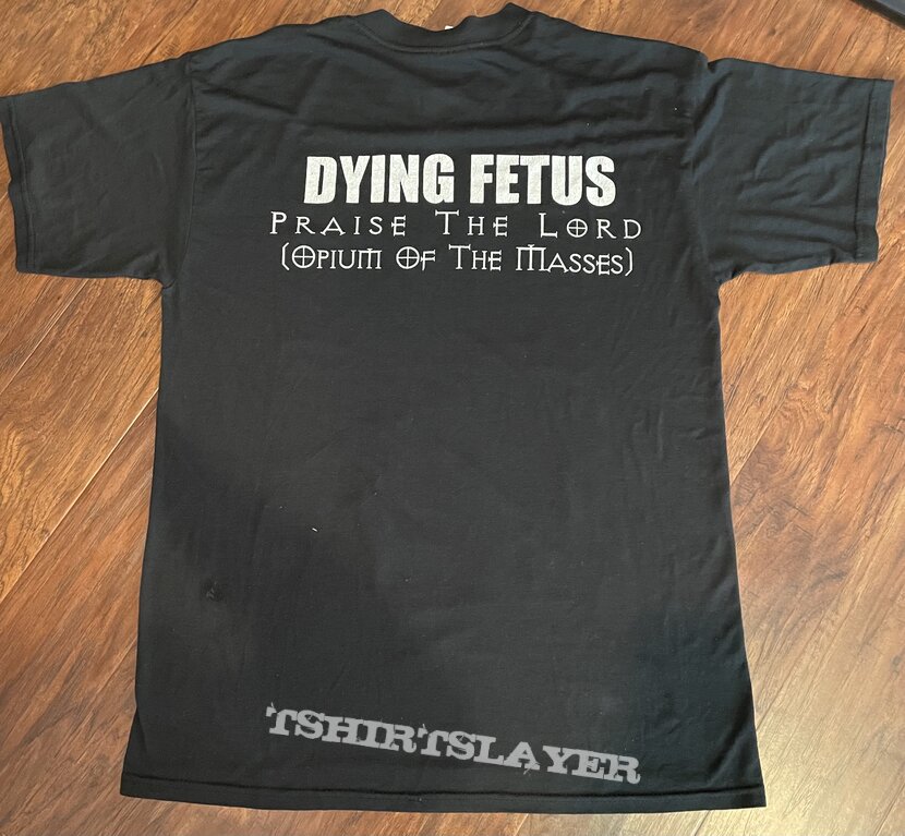 DYING FETUS Praise The Lord Shirt (L)