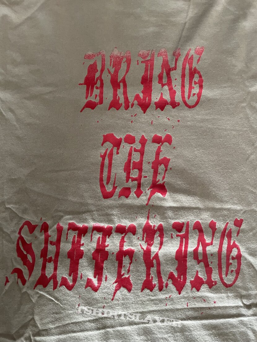 DRIPPING Bring The Suffering shirt XL