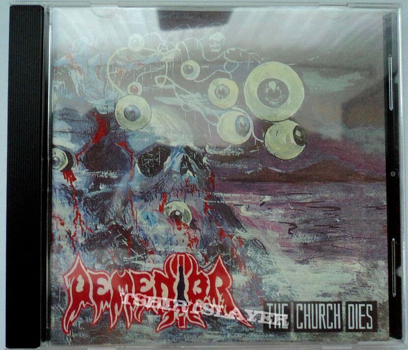 CD Dementor - The Church Dies / Morbid Infection