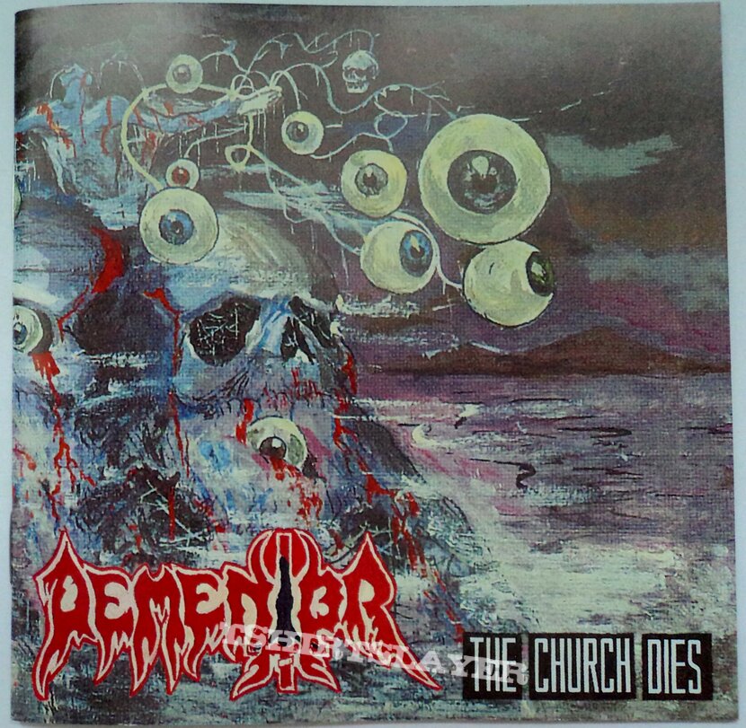 CD Dementor - The Church Dies / Morbid Infection