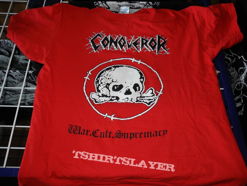 Conqueror, Conqueror - War.Cult.Supremacy Shirt TShirt or Longsleeve ...