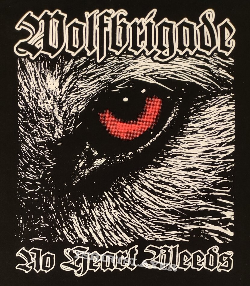 Wolfbrigade - No Heart Bleeds - T-Shirt 2003 onesided