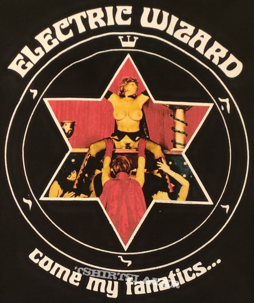 Electric Wizard - Come My Fanatics - T-Shirt 2008