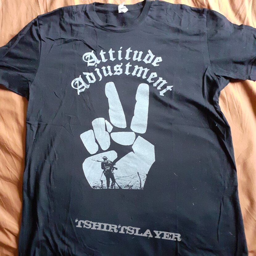 Attitude adjustment reprint shirt Attitude adjustment reprint shirt