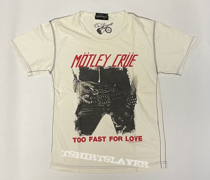 Mötley Crüe Motley Crue - Too Fast For Love | TShirtSlayer TShirt