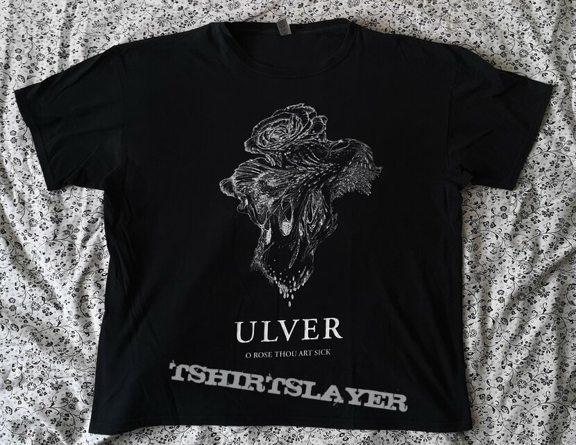 Ulver - O Rose Thou Art Sick - 2011 Shirt Ulver - O Rose Thou Art Sick - 2011 Shirt