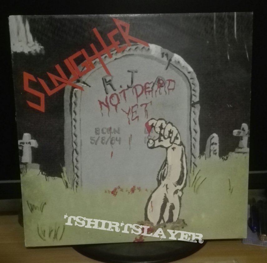 Slaughter- Not dead yet bootleg lp