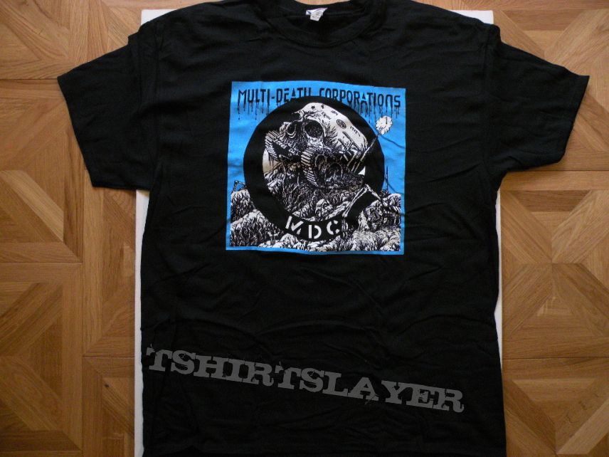 M.D.C.- Multi-Death Corporations shirt