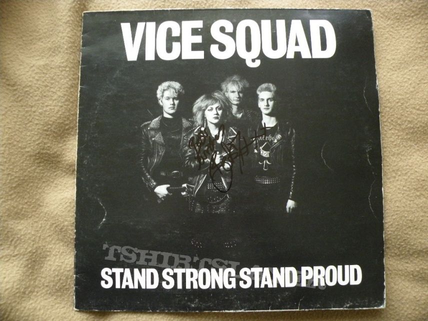 signed Vice Squad- Stand strong stand proud lp