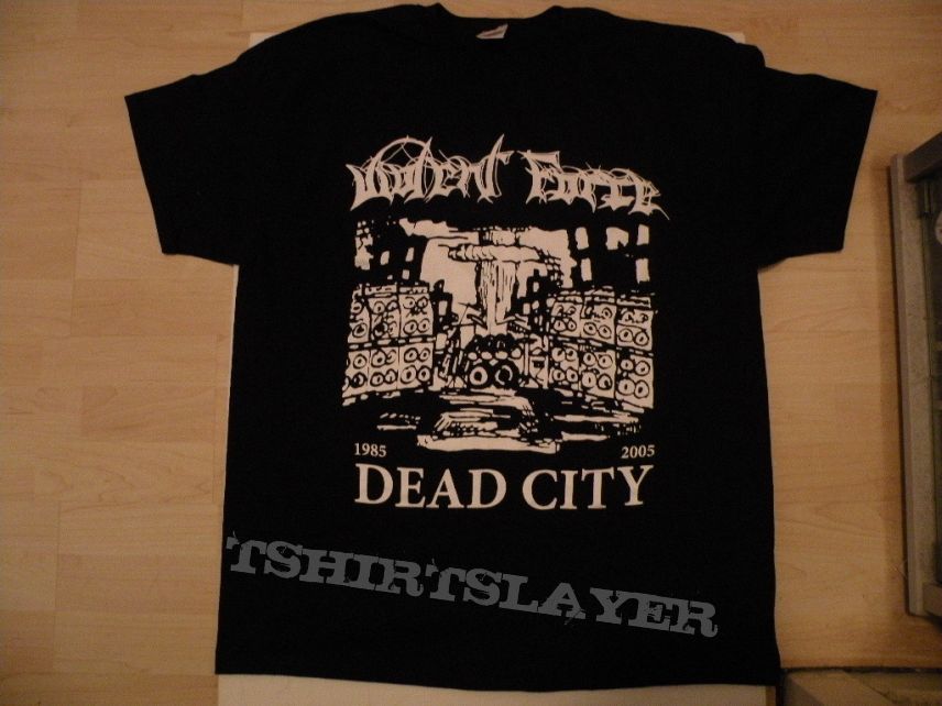 Violent Force- Dead city anniversary shirt Violent Force- Dead city anniversary shirt