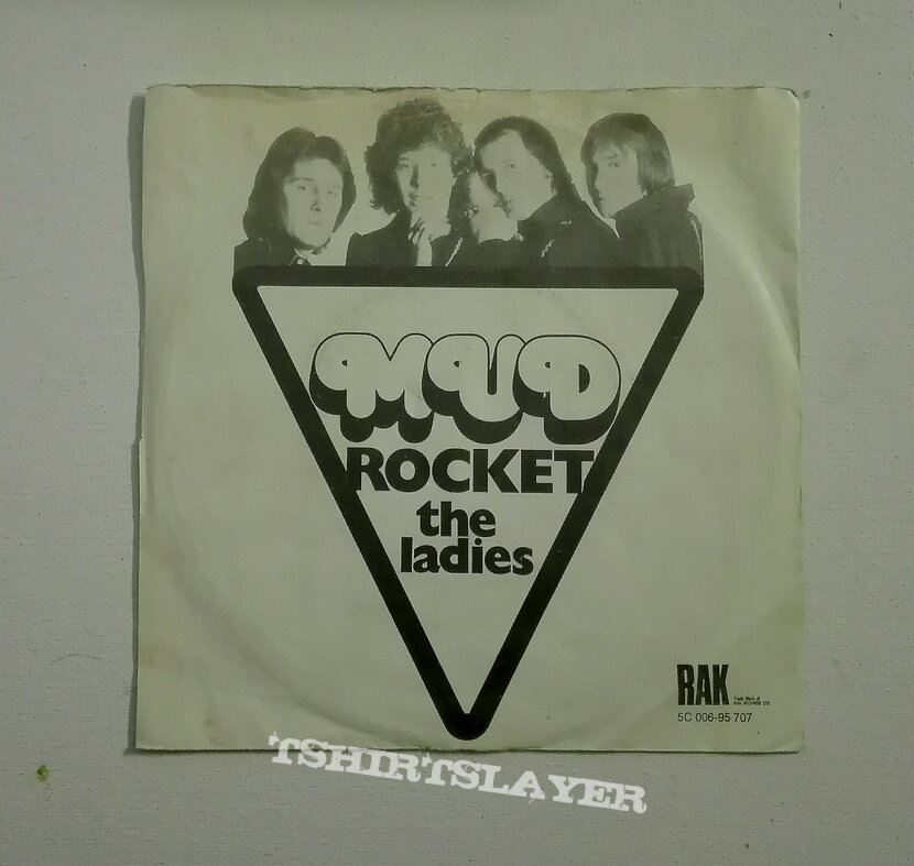 Mud- Rocket/ The ladies 7&quot;