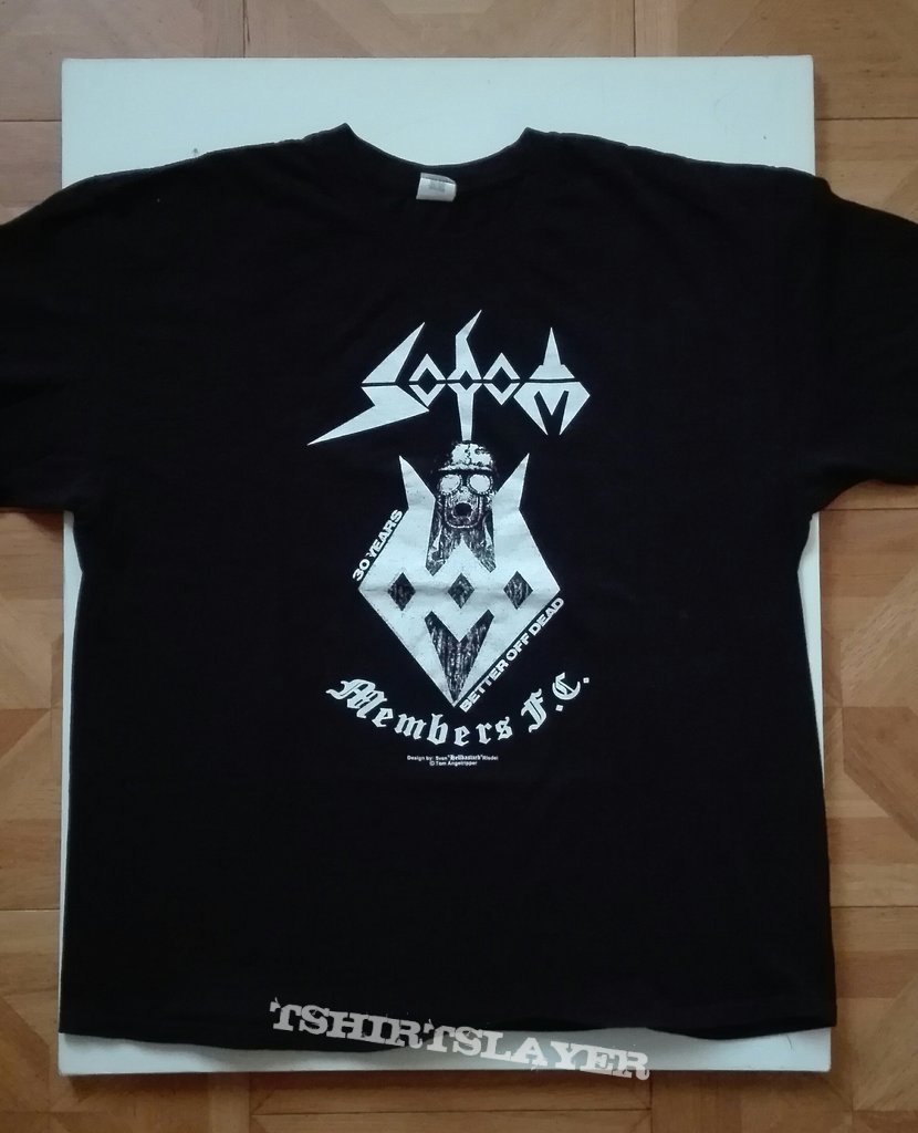Sodom- 30 years Better off dead fanclub shirt
