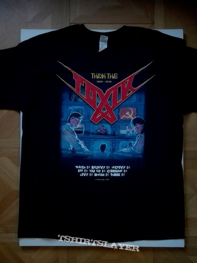 Toxik- Think this 30th anniversary European tour 2019 shirt