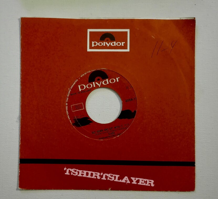 Slade- Get down and get with it/ Do you want me 7&quot;
