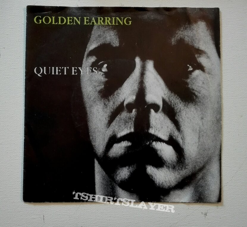 Golden Earring- Quiet eyes 7&quot;