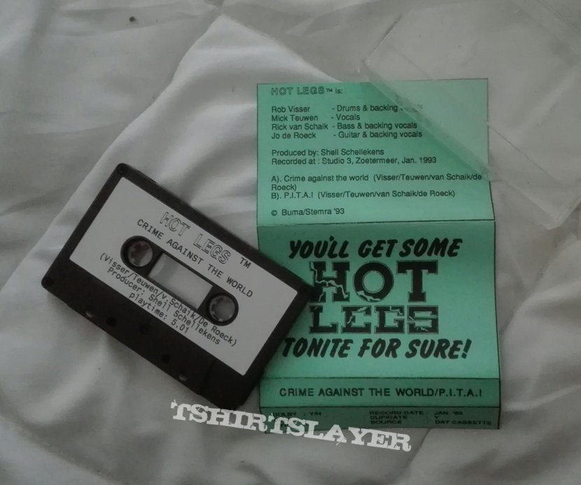 original Hot Legs- Crime against the world/  P.i.t.a demo