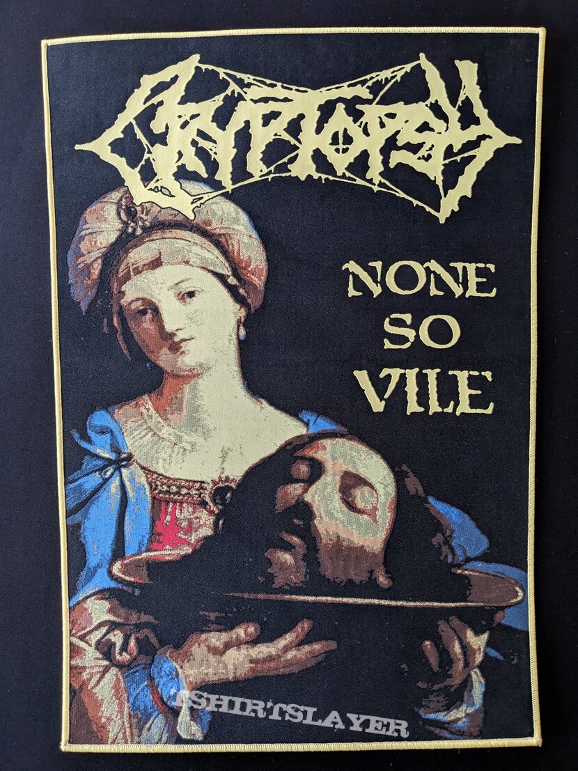 Cryptopsy- None So Vile  backpatch PTPP