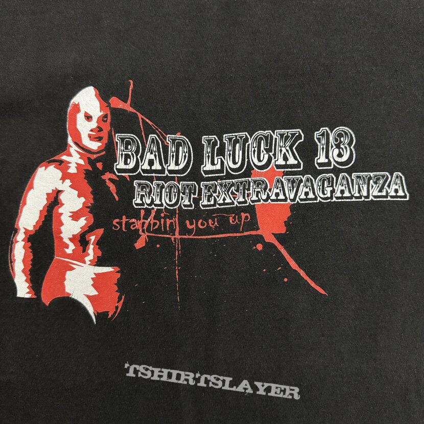 Bad Luck 13 Riot Extravaganza ‘Stabbin You Up’ T-shirt