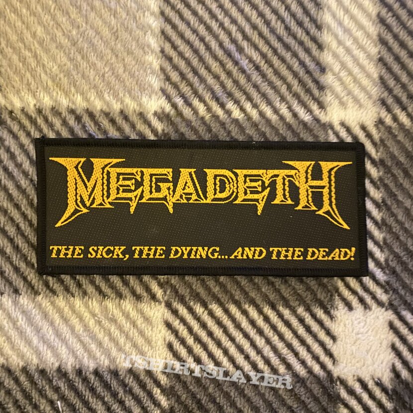 Megadeth - The Sick, The Dying... and The Dead Megadeth - The Sick, The Dying... and The Dead