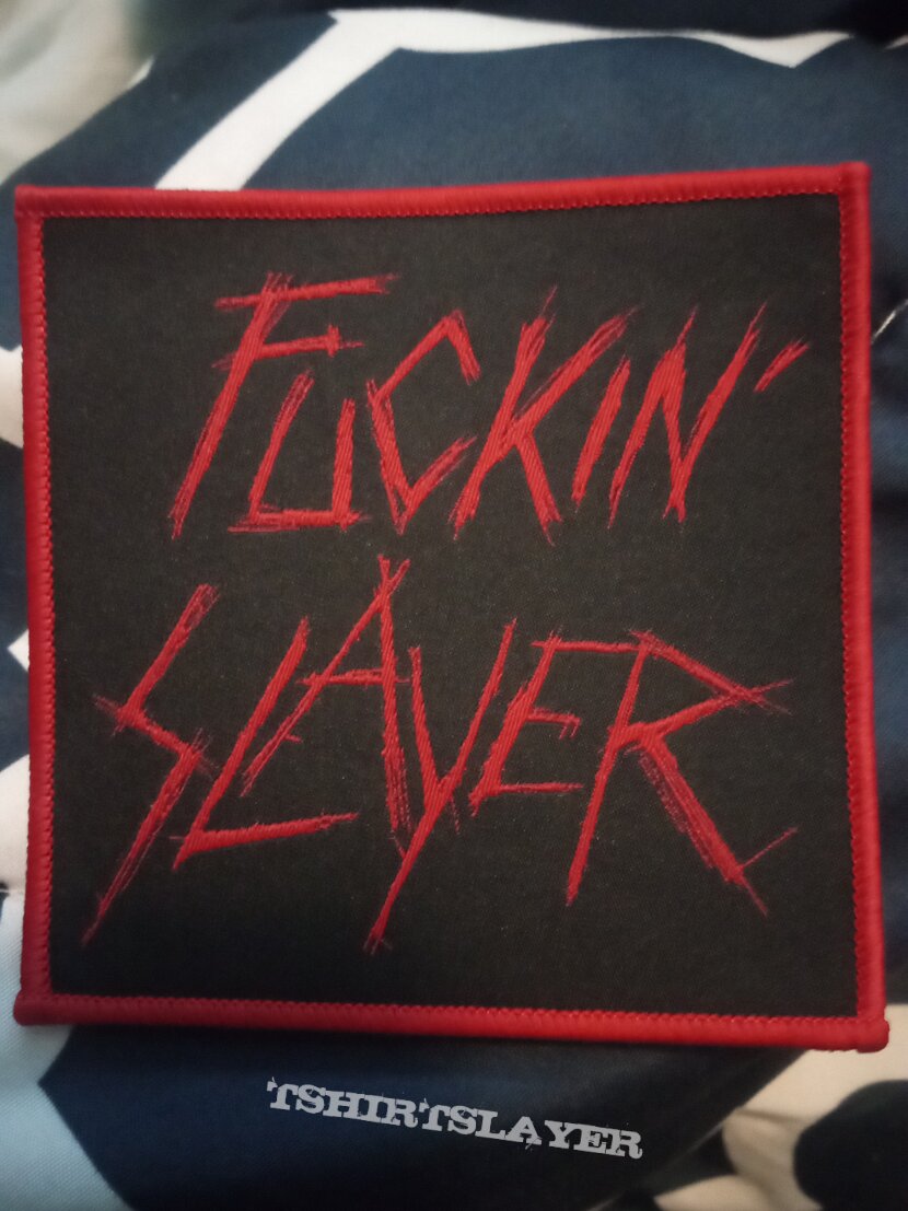 Fuckin Slayer patch!