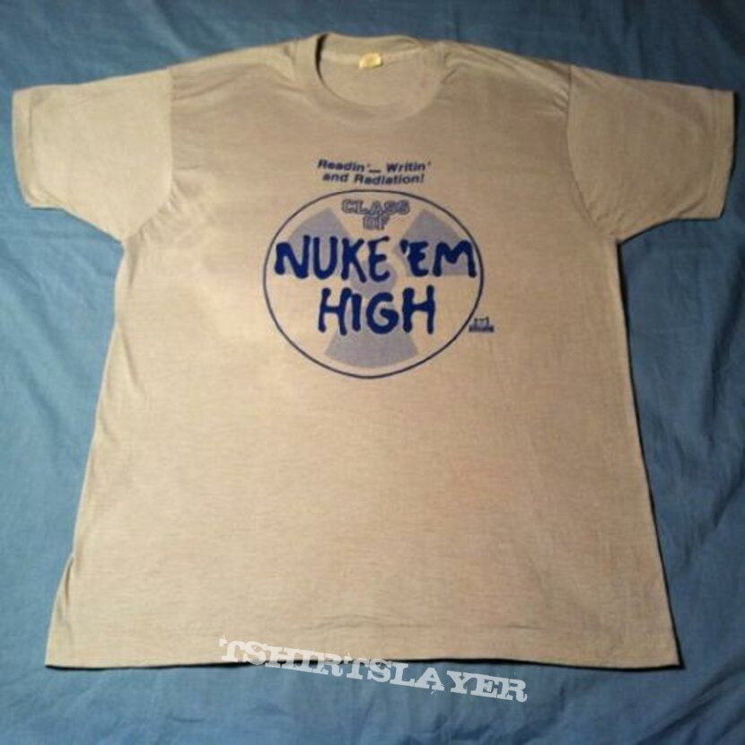 Class Of Nuke &#039;Em High WANTED- Class Of Nuke ‘Em High 1986 shirt 
