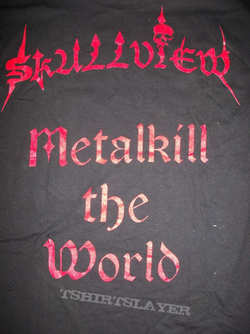 Skullview MetalKill the world shirt