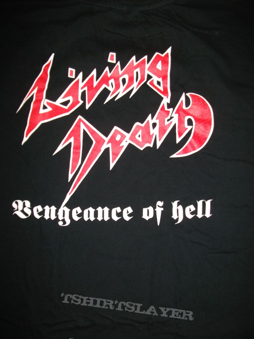 Living Death Vengeance of hell shirt 