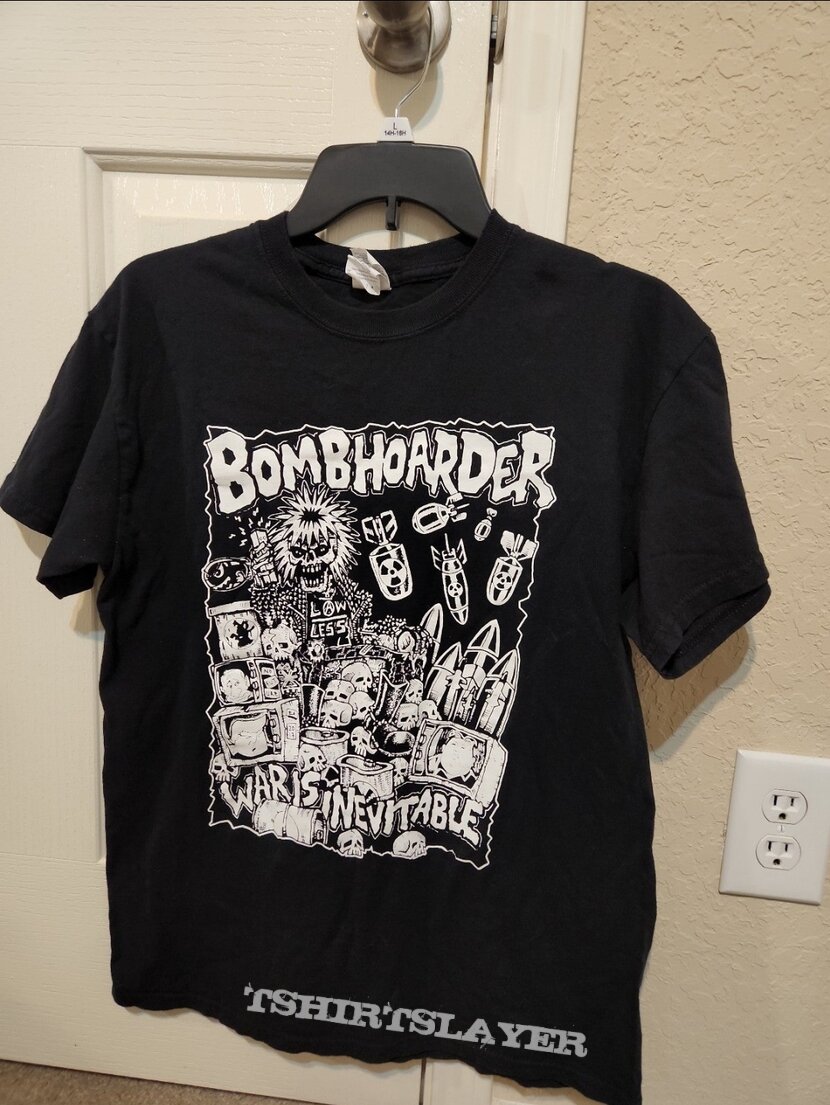  Bomb Hoarder  War is Inevitable T Shirt