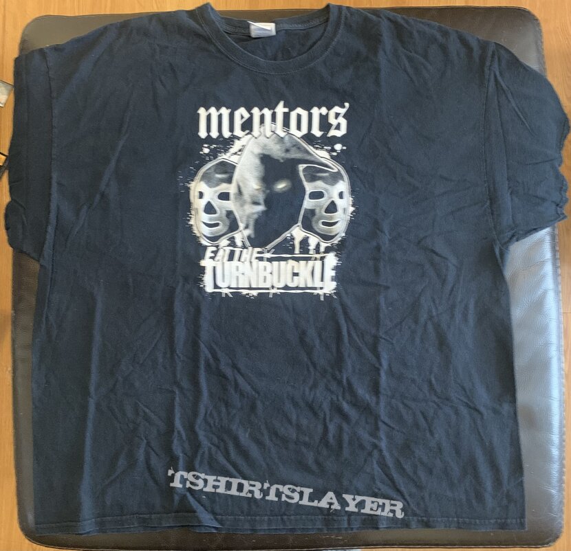 The Mentors / Eat the Turnbuckle 2012 tour T-shirt bought at show