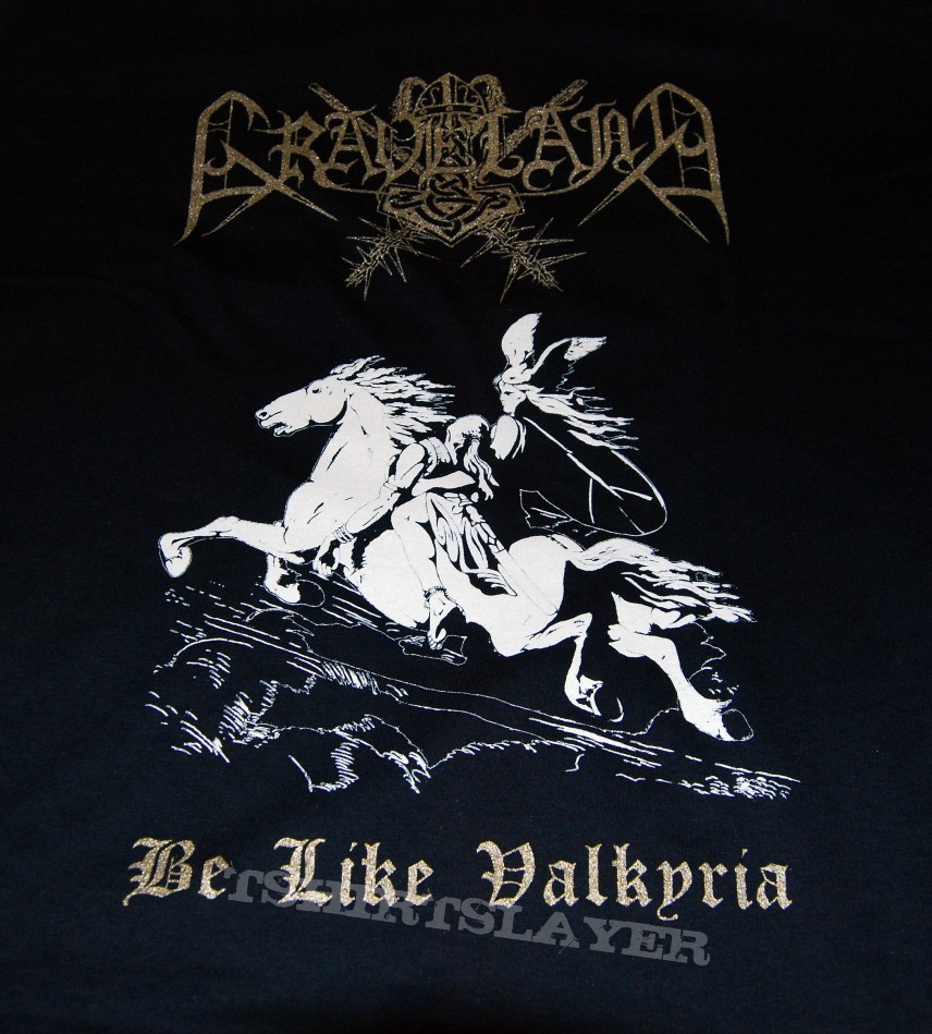 TShirt or Longsleeve - Graveland Be Like Valkyria Shirt