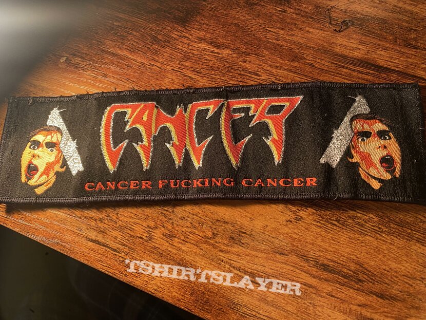 Cancer - Cancer Fucking Cancer woven strip patch