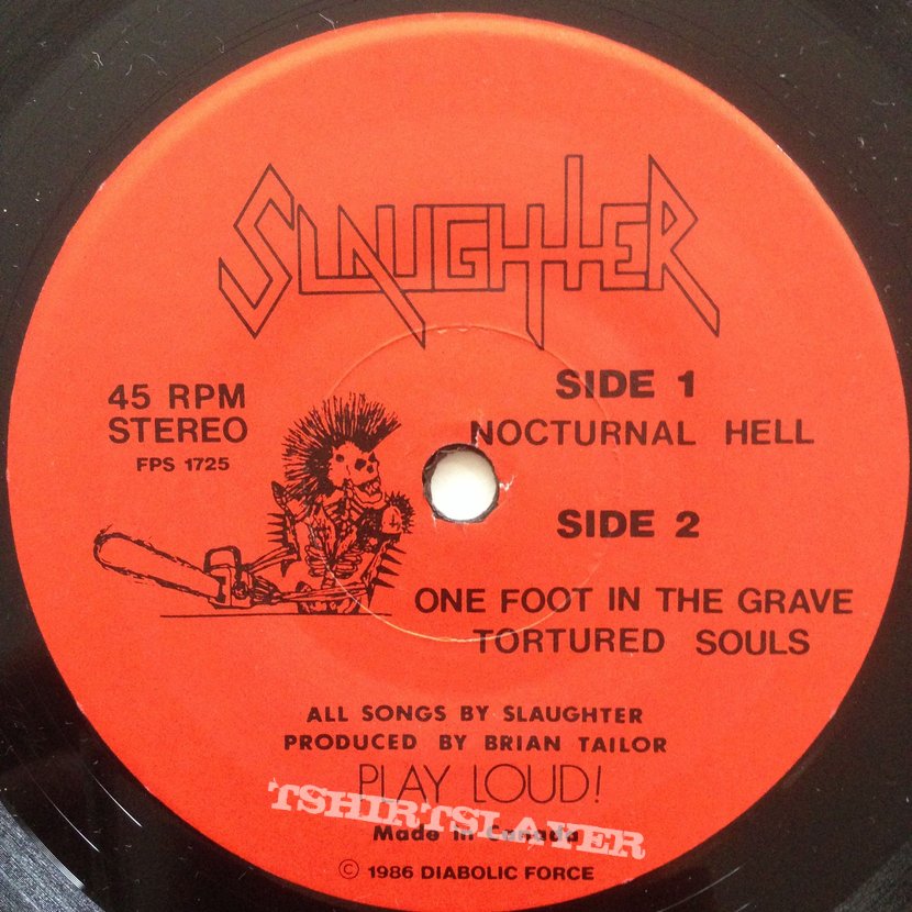 Slaughter (Can) Slaughter 7&quot;-Nocturnal Hell