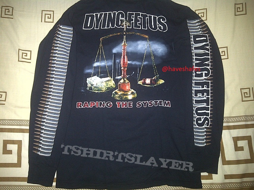 Dying fetus - raping the system longsleeve 