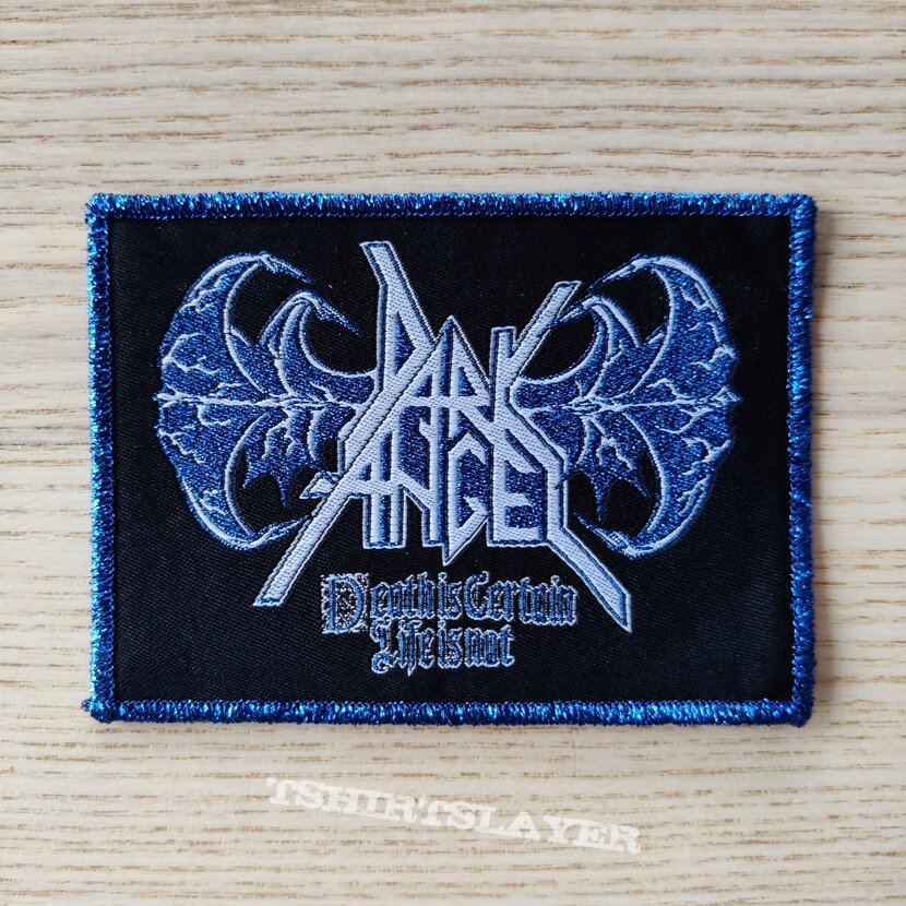 Dark Angel - Death is Certain Life is Not (Blue Glitter Border)