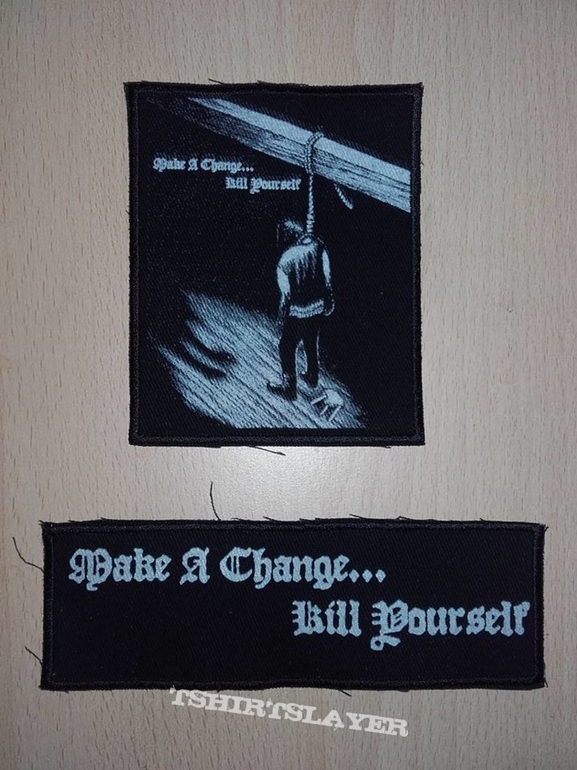 Limited make a change... kill yourself patches