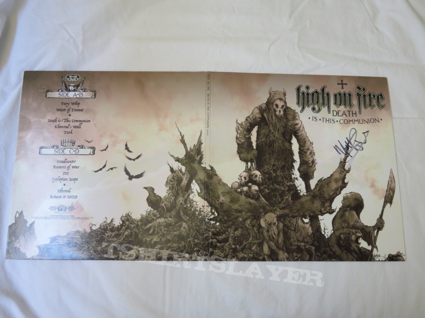 High on Fire Death is this Communion LP Signed