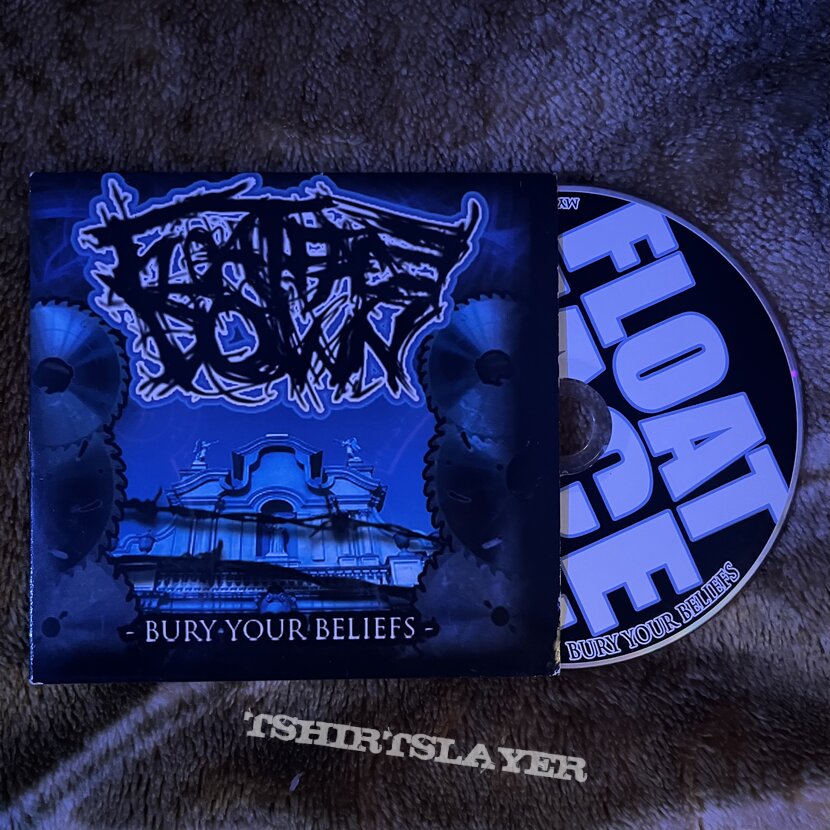 Float Face Down Bury Your Beliefs CD