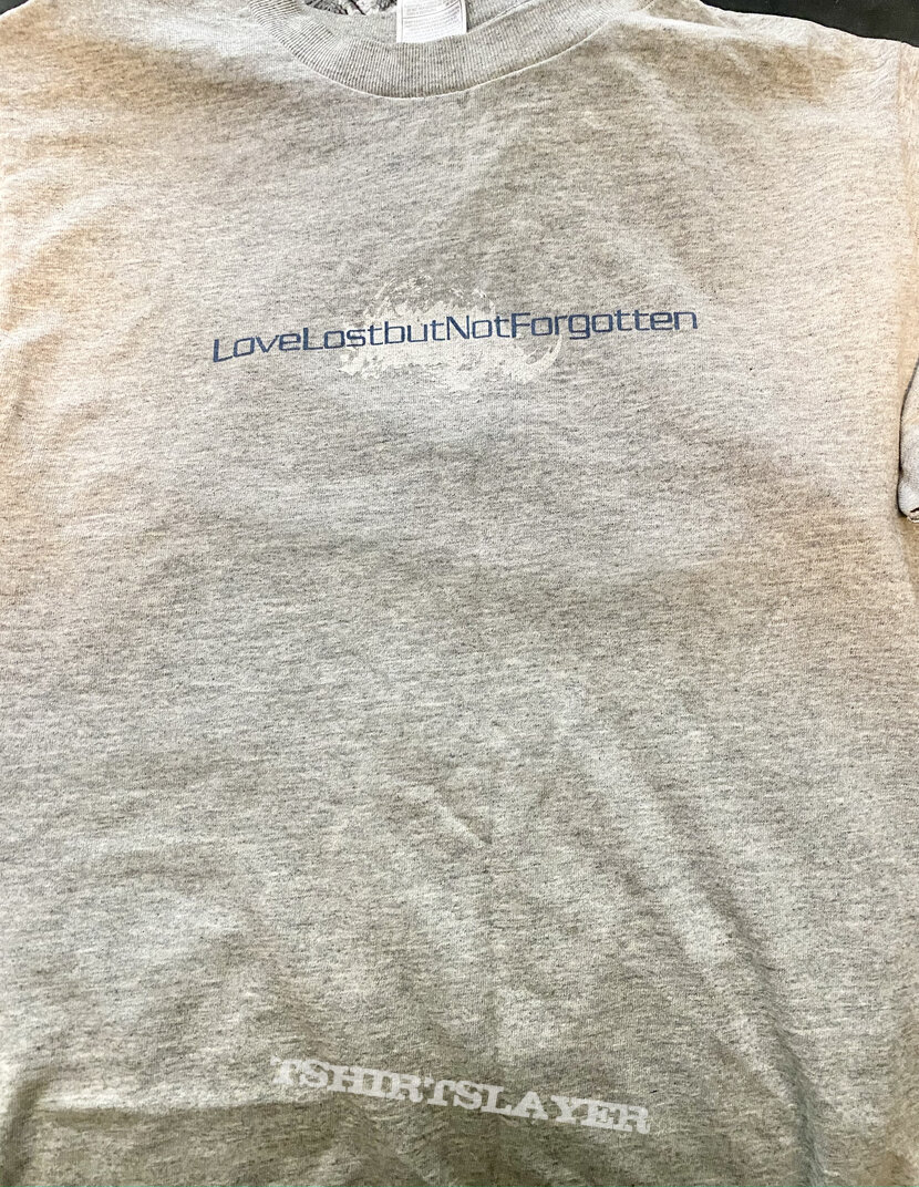 Love Lost But Not Forgotten LLBNF 2001 shirt
