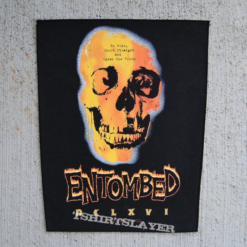 Entombed: To Ride, Shoot Straight and Speak the Truth BP