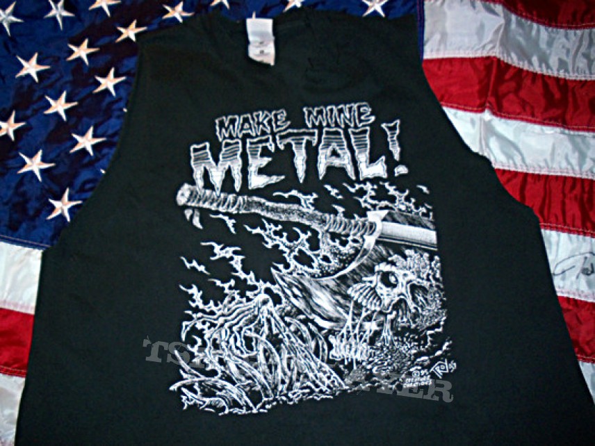 TShirt or Longsleeve - Make Mine Metal t-shirt