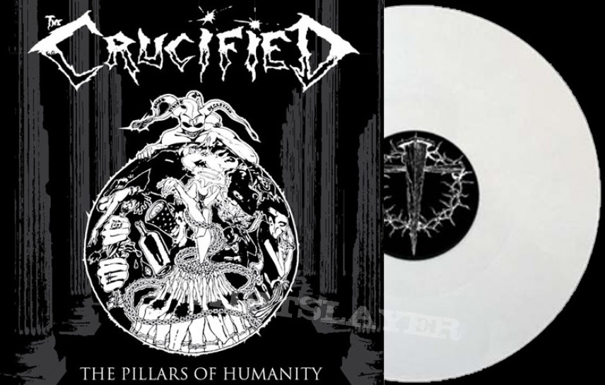 Other Collectable - The Crucified &quot;White Vinyl&quot; Pillars of Humanity
