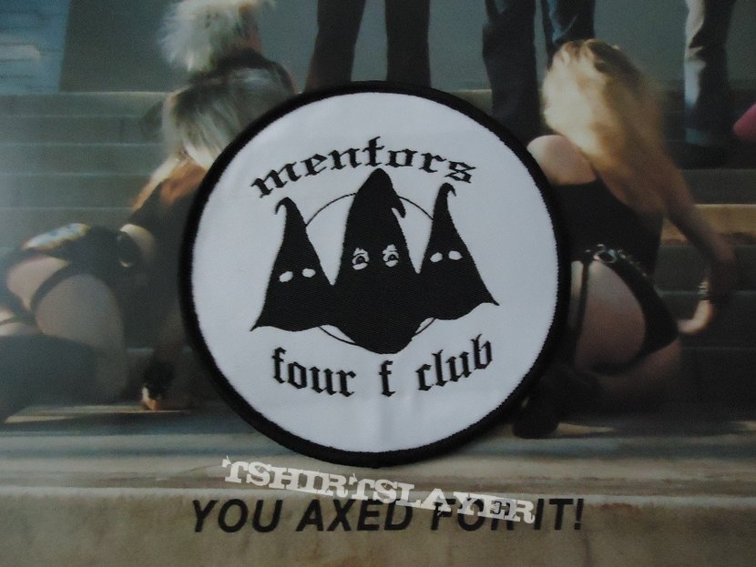 Mentors &quot;Four F Club&quot; Official woven patches